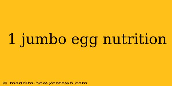 1 jumbo egg nutrition