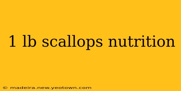 1 lb scallops nutrition