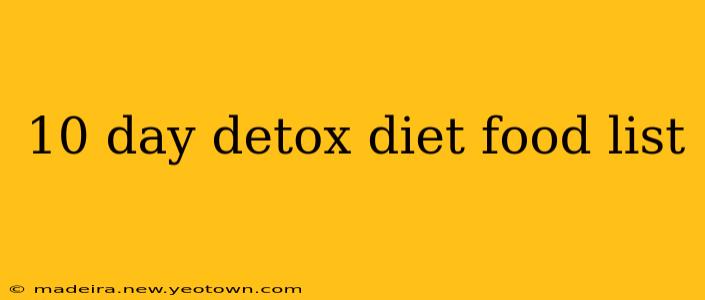 10 day detox diet food list