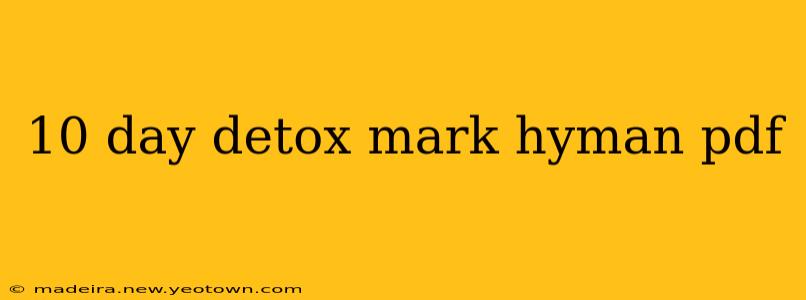 10 day detox mark hyman pdf