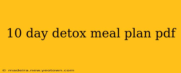 10 day detox meal plan pdf