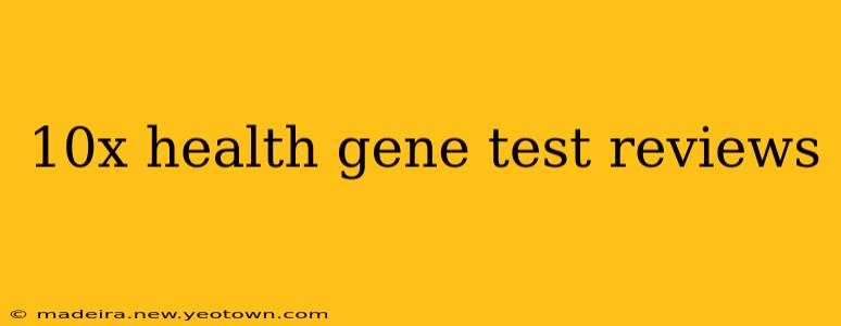 10x health gene test reviews