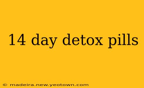 14 day detox pills