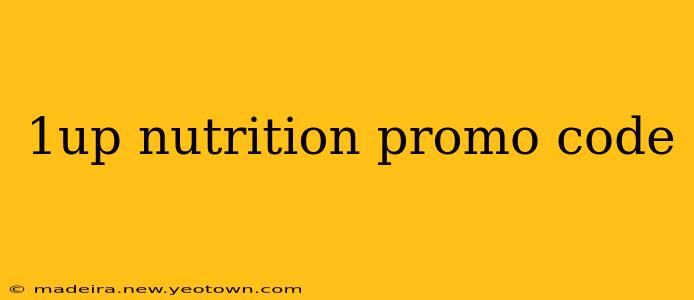 1up nutrition promo code