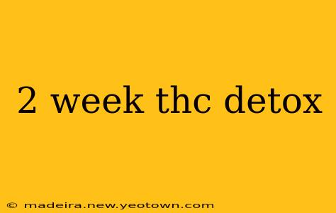 2 week thc detox