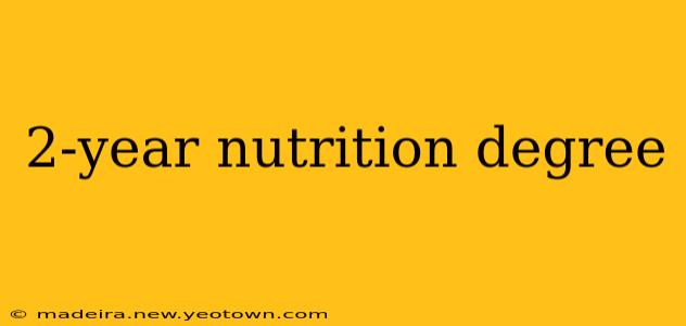 2-year nutrition degree