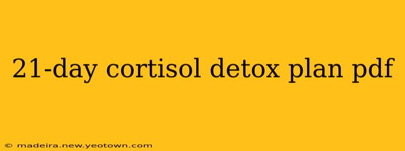 21-day cortisol detox plan pdf