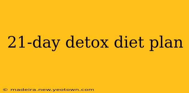 21-day detox diet plan