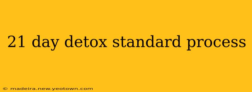 21 day detox standard process