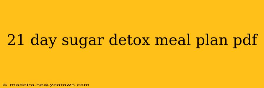 21 day sugar detox meal plan pdf
