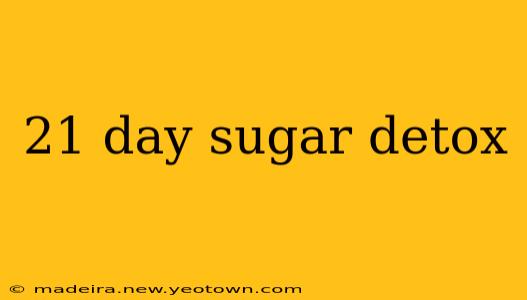 21 day sugar detox