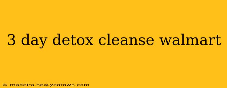 3 day detox cleanse walmart