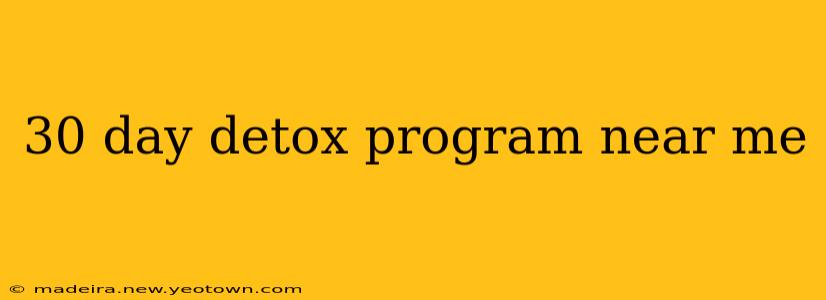 30 day detox program near me
