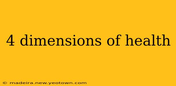 4 dimensions of health