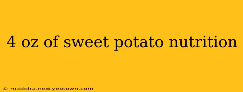 4 oz of sweet potato nutrition