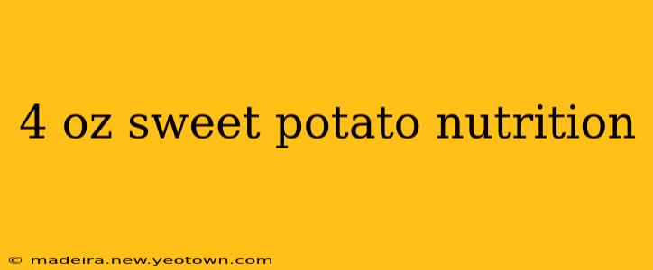 4 oz sweet potato nutrition