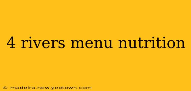 4 rivers menu nutrition