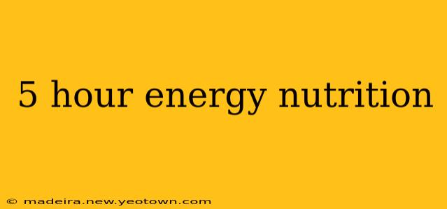 5 hour energy nutrition