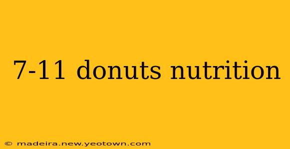 7-11 donuts nutrition