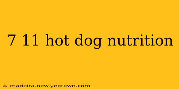 7 11 hot dog nutrition
