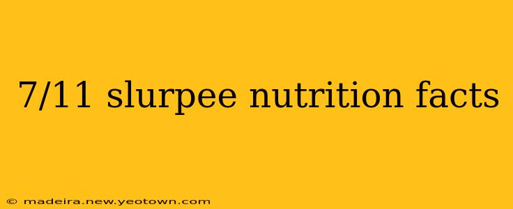 7/11 slurpee nutrition facts