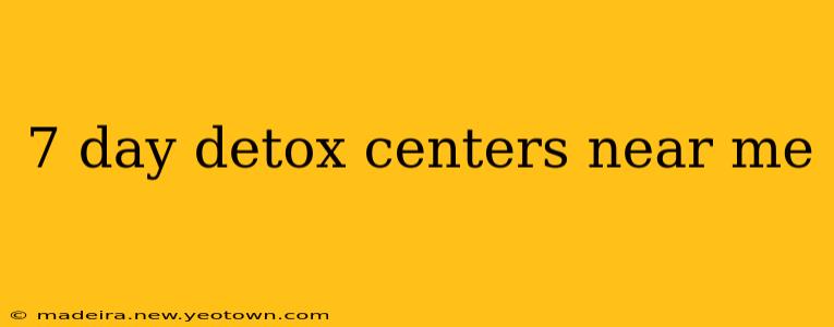 7 day detox centers near me
