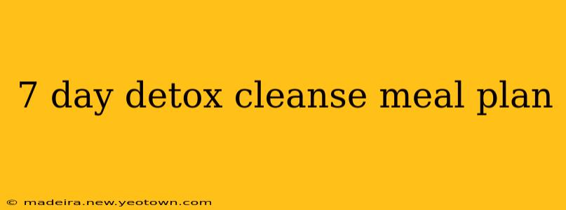 7 day detox cleanse meal plan