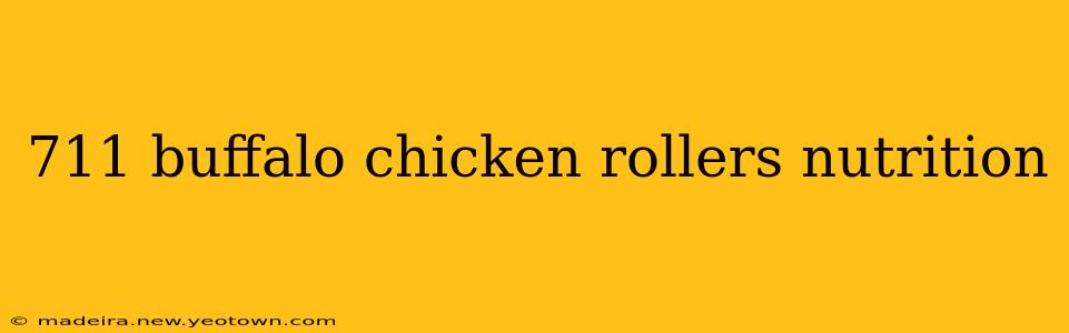 711 buffalo chicken rollers nutrition