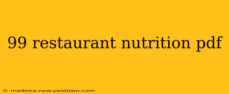 99 restaurant nutrition pdf