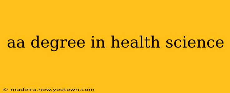 aa degree in health science