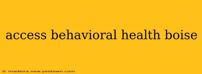 access behavioral health boise