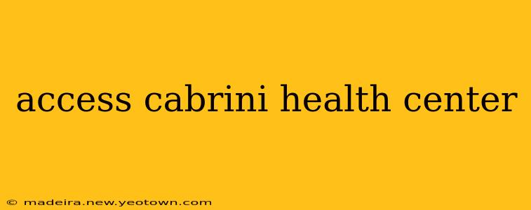 access cabrini health center
