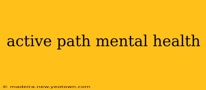 active path mental health