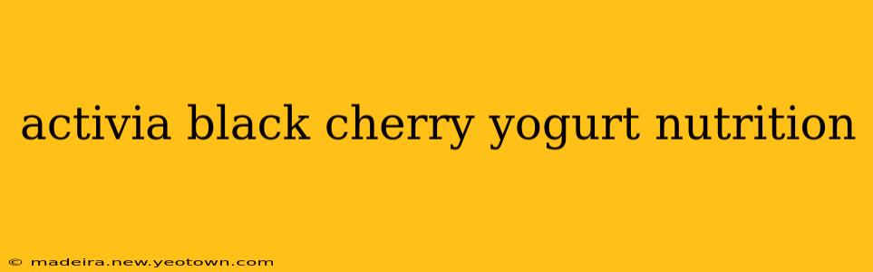 activia black cherry yogurt nutrition