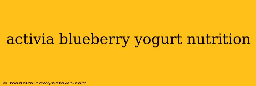 activia blueberry yogurt nutrition