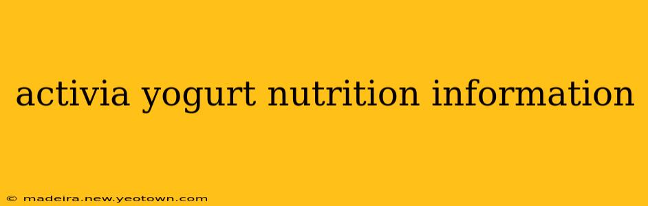 activia yogurt nutrition information