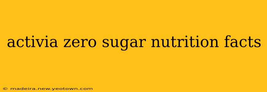 activia zero sugar nutrition facts
