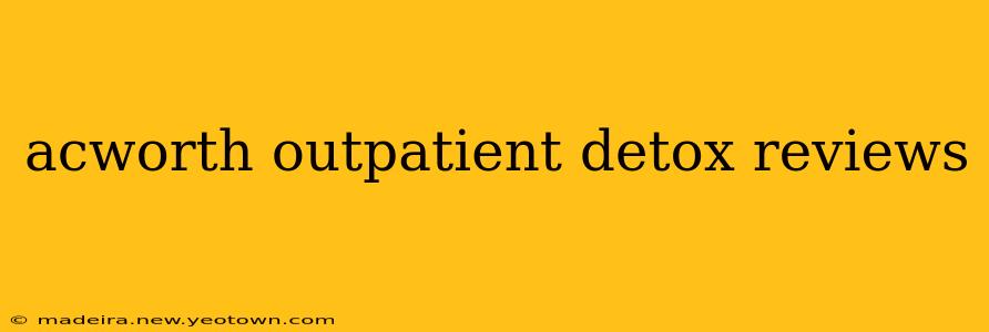 acworth outpatient detox reviews