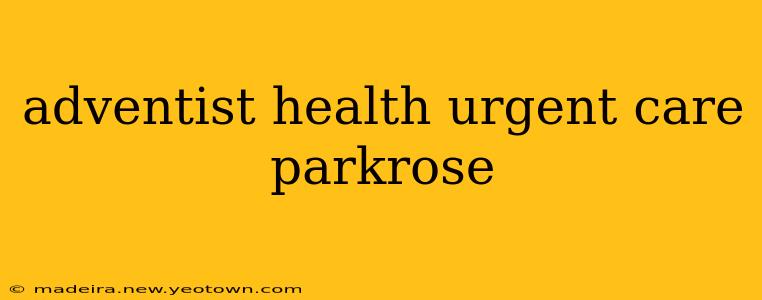 adventist health urgent care parkrose