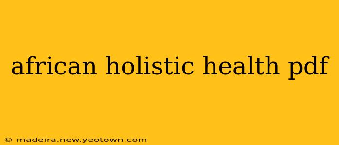 african holistic health pdf