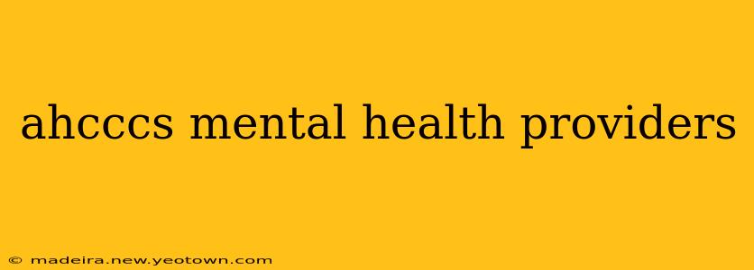 ahcccs mental health providers