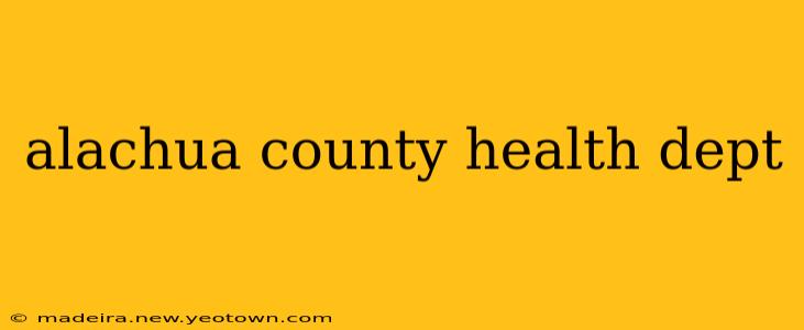 alachua county health dept