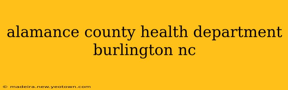 alamance county health department burlington nc