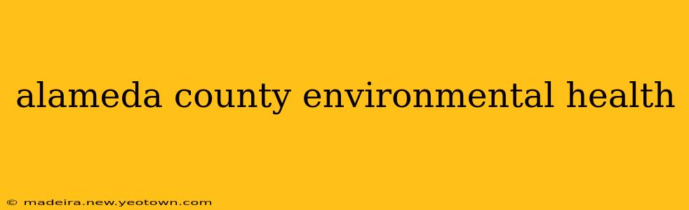 alameda county environmental health