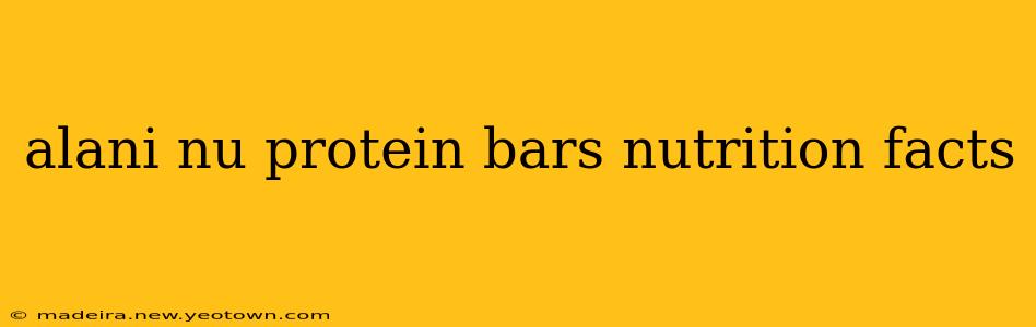 alani nu protein bars nutrition facts