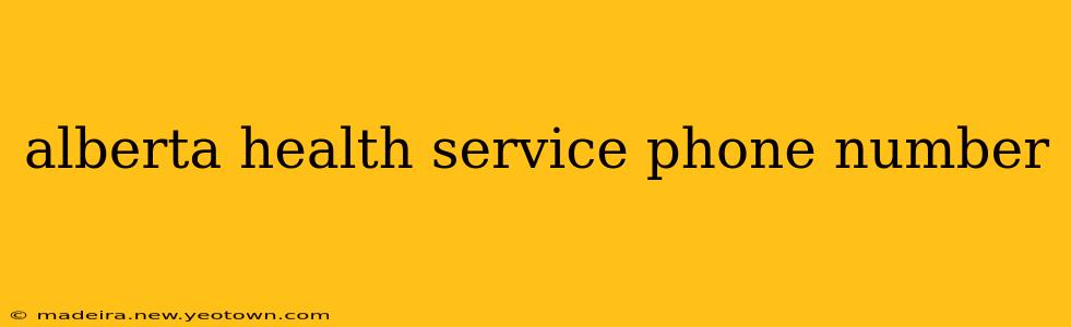 alberta health service phone number