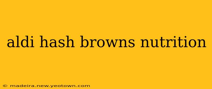 aldi hash browns nutrition