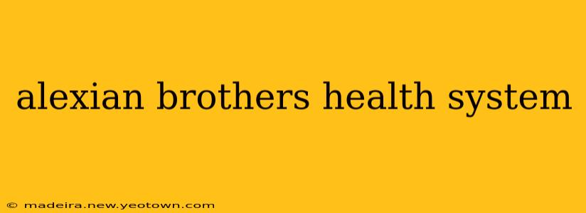 alexian brothers health system