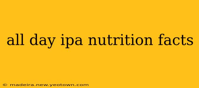 all day ipa nutrition facts