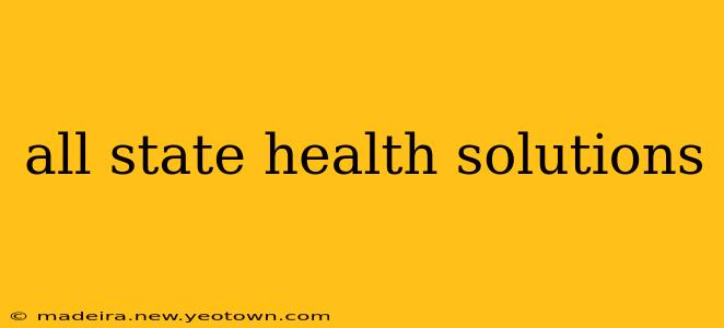 all state health solutions
